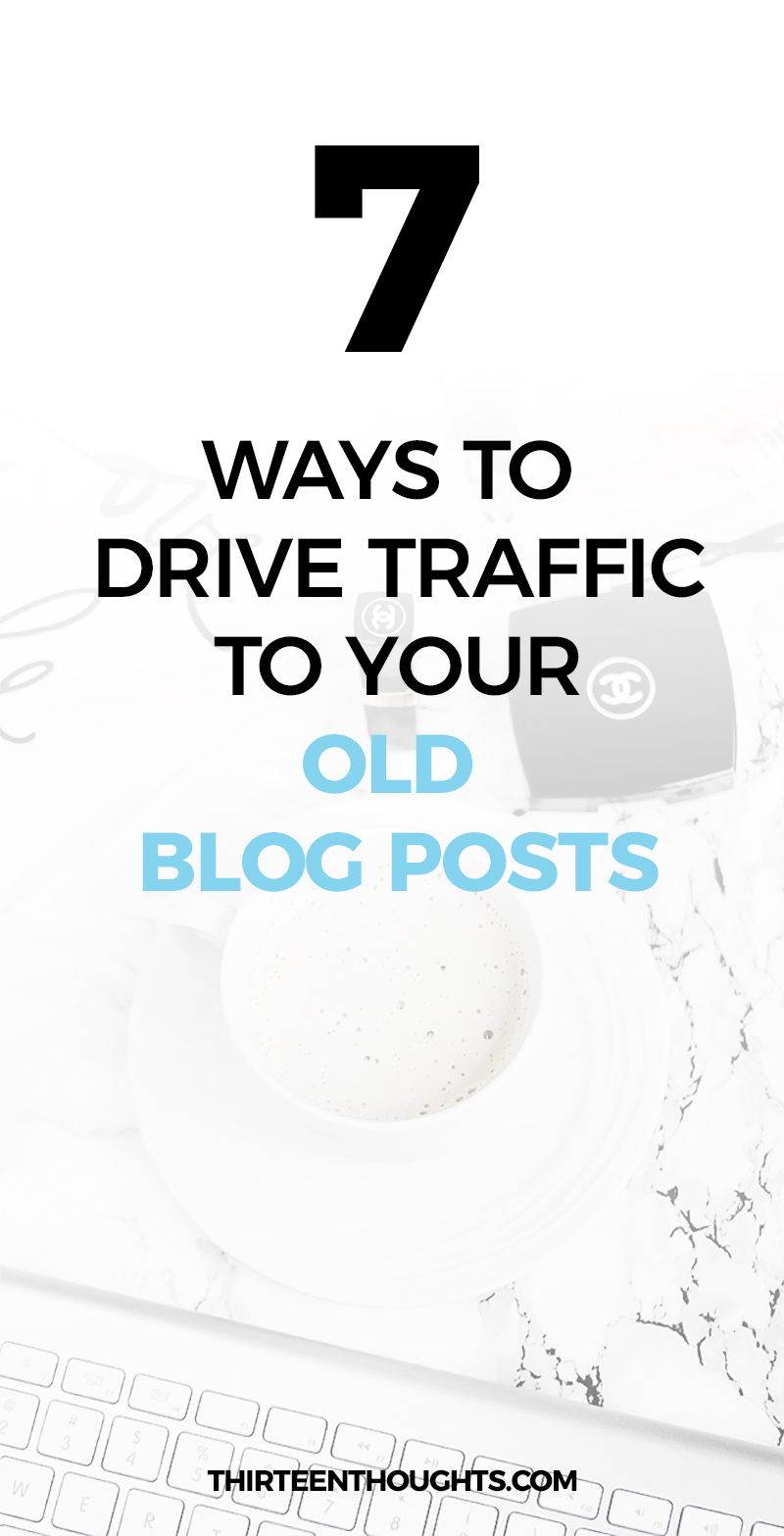 how to drive traffic to old posts