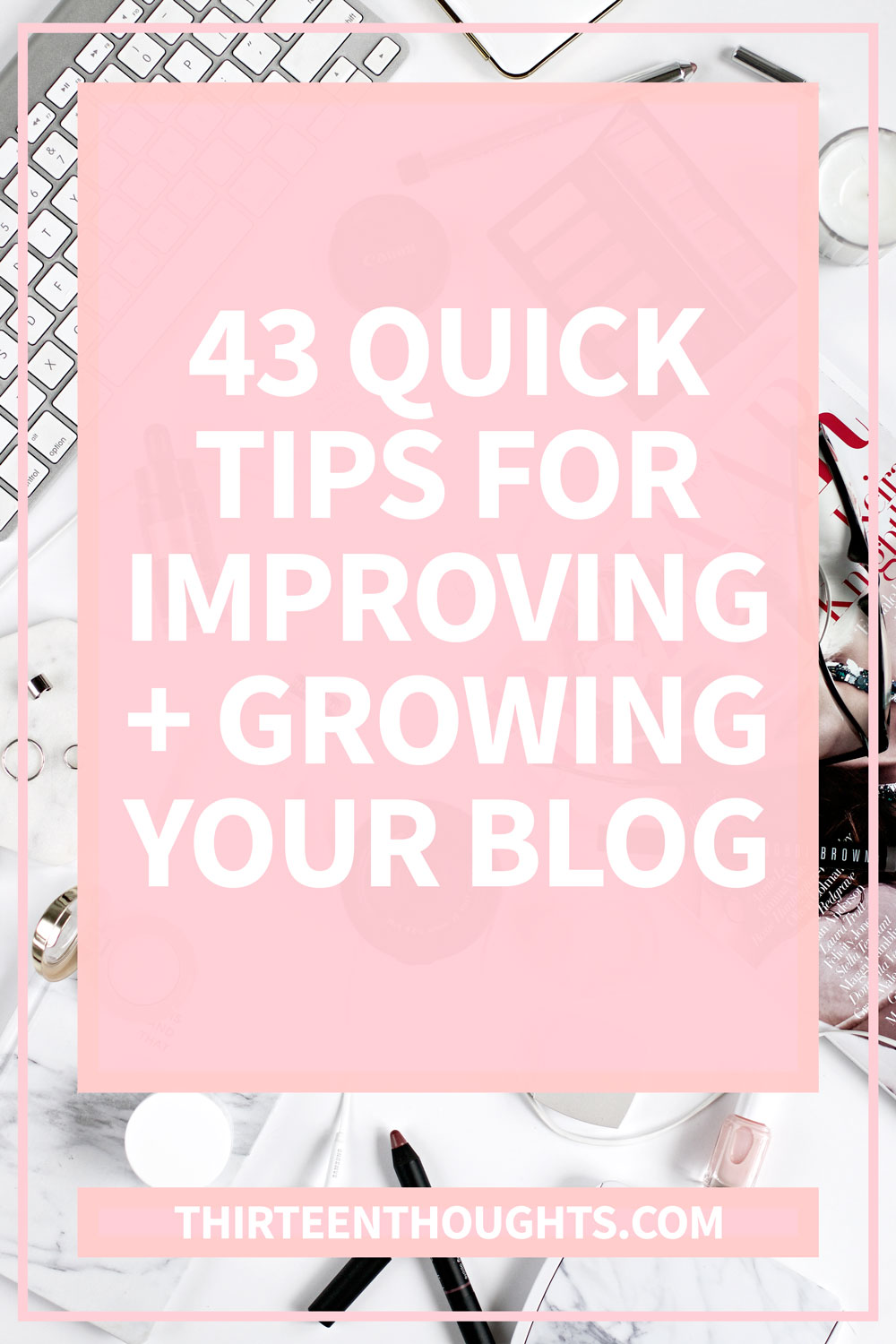 Quick Tips for Your Blog