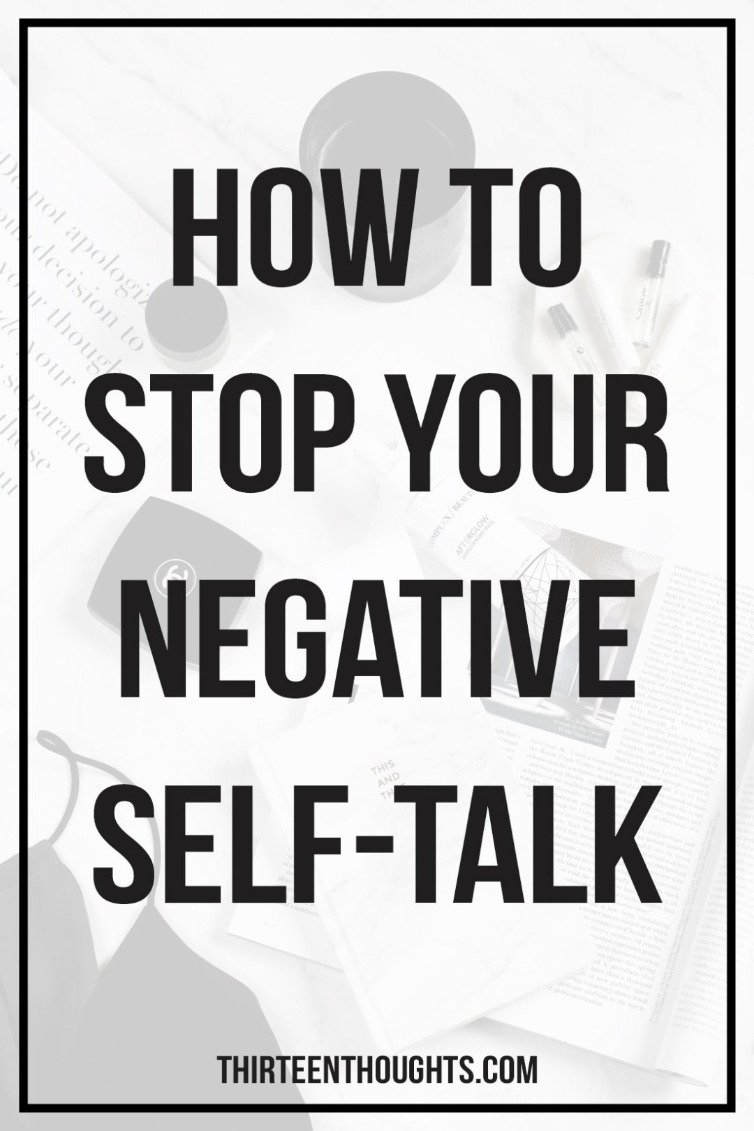 how-to-end-negative-self-talk