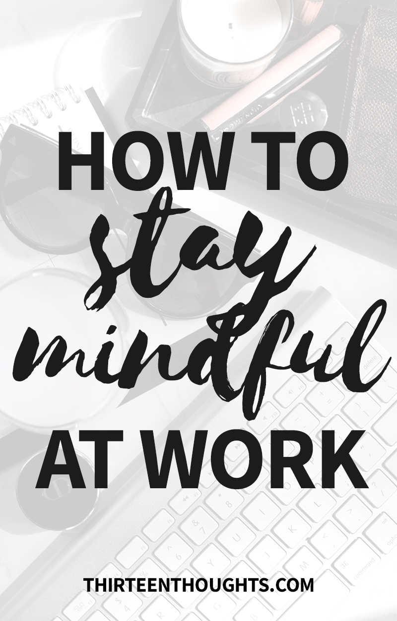 How-to-stay-mindful-at-work