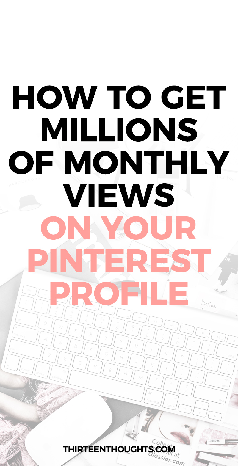 How to get millions of views on Pinterest