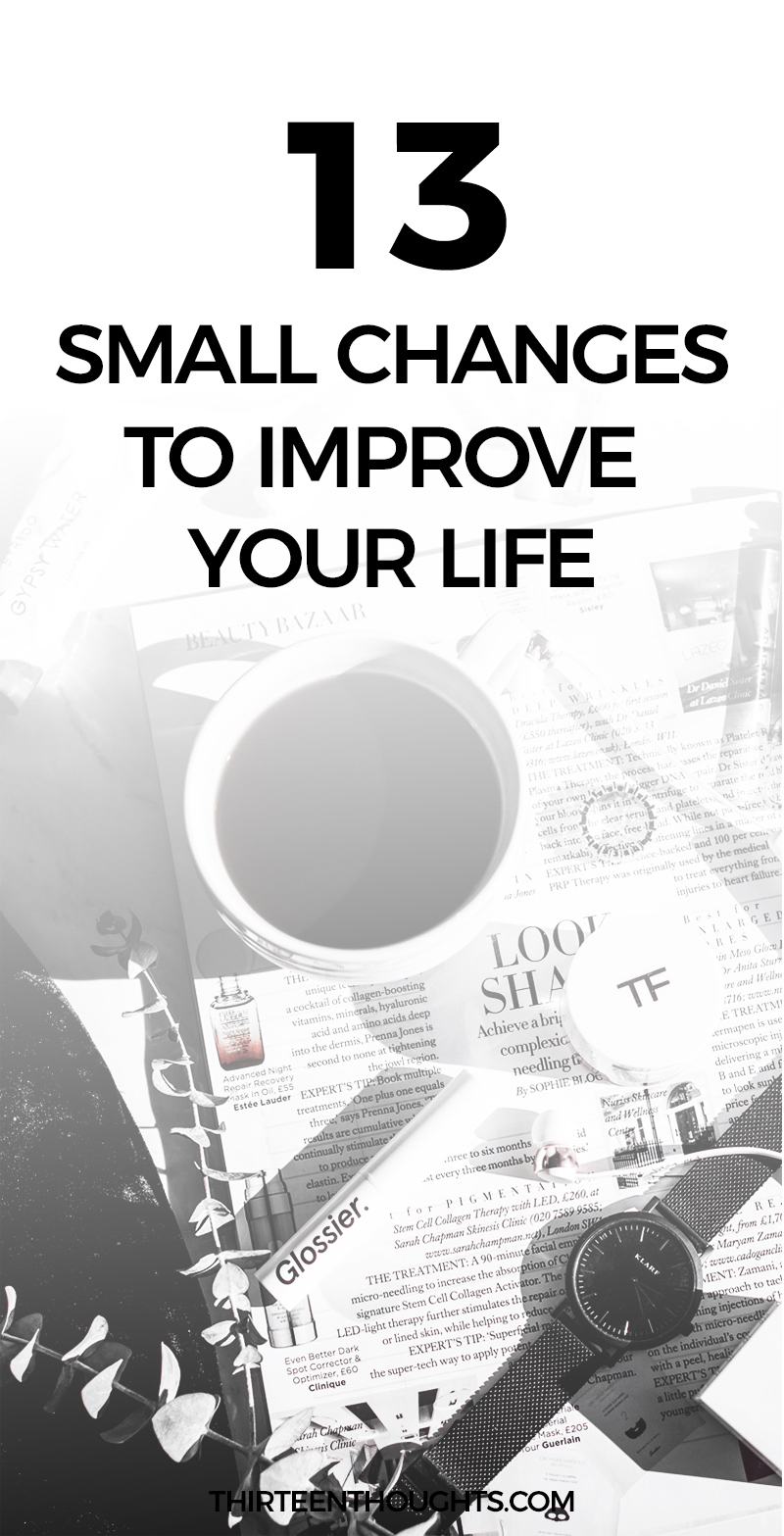 Small Changes to Improve Your Life 