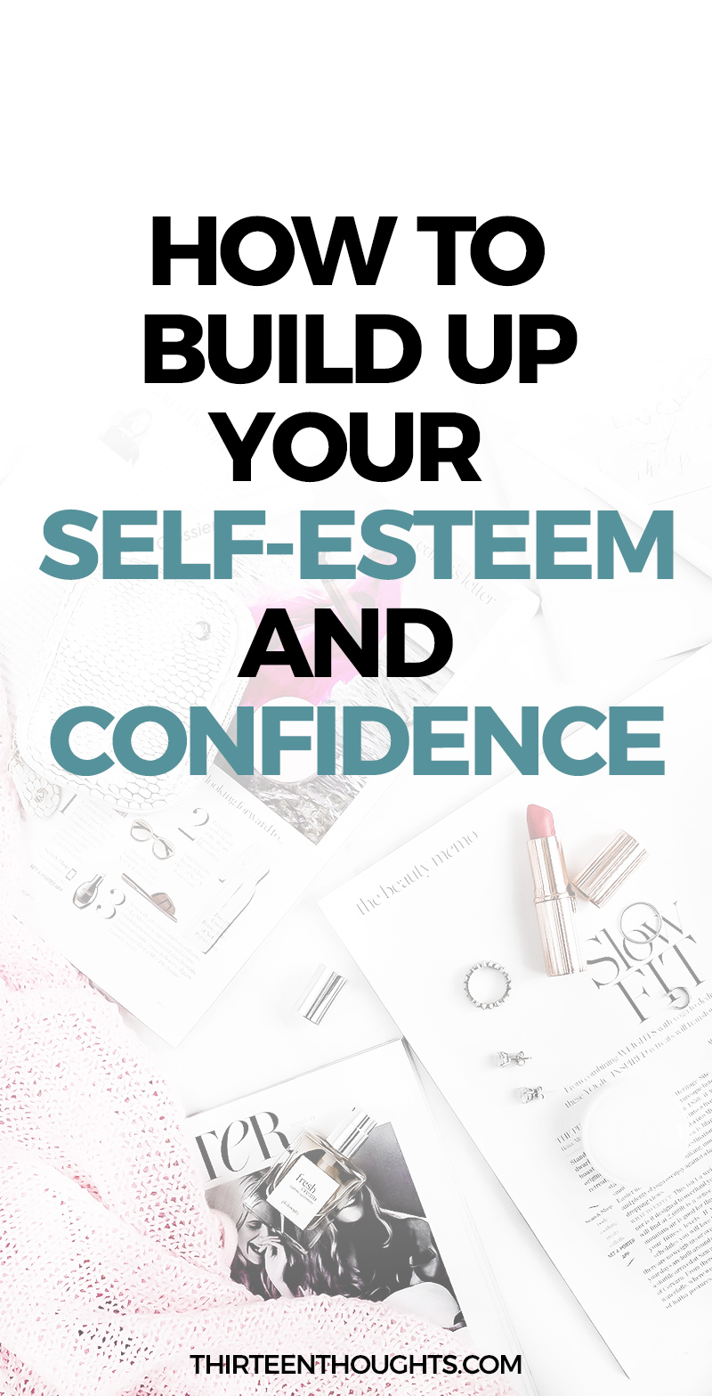 Building up your self-esteem and confidence #happiness #mindfulness #confidence