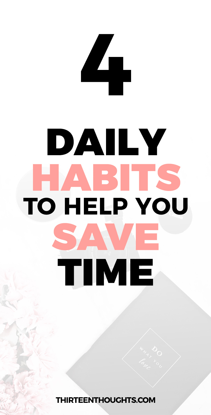 Time management: Daily habits that will help you save time