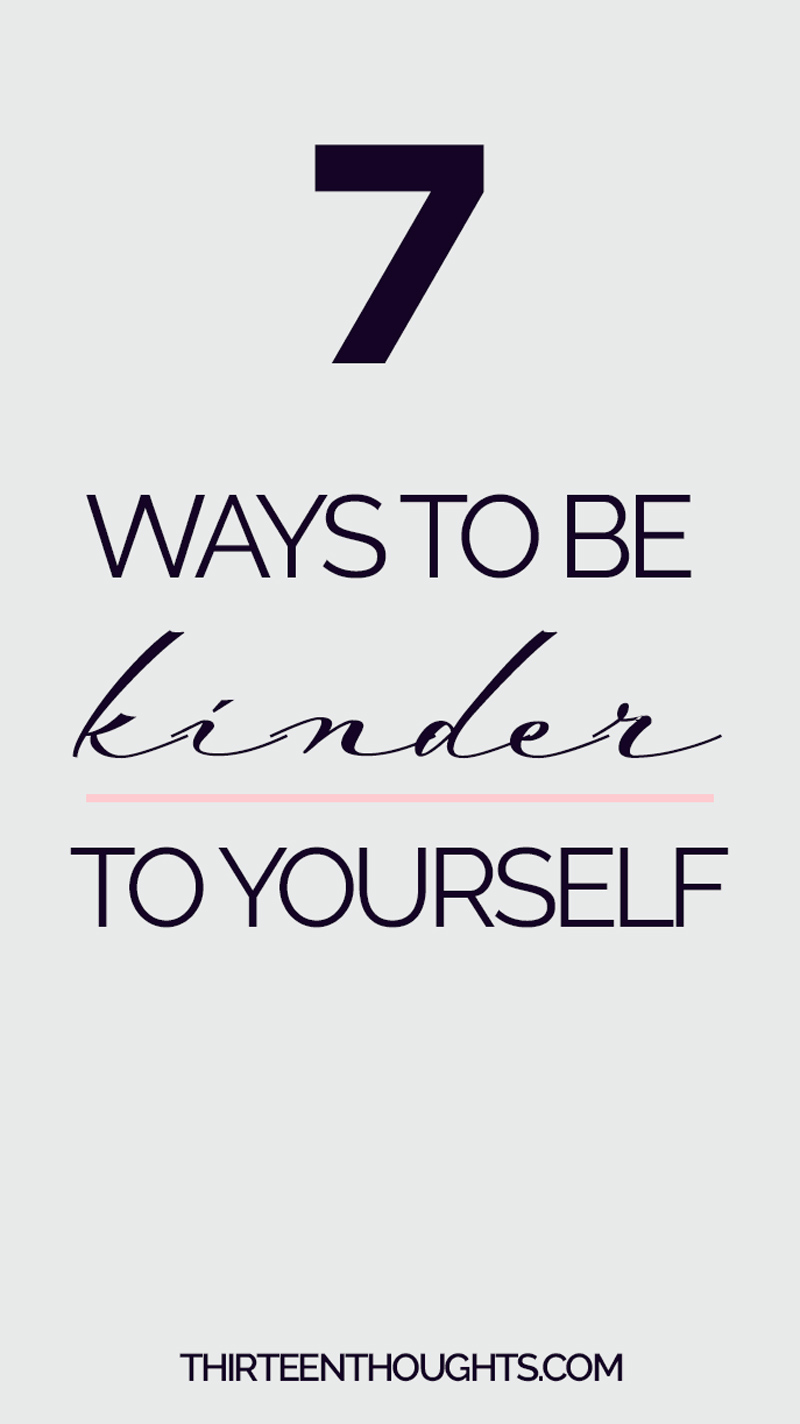 How to Be Kinder to Yourself