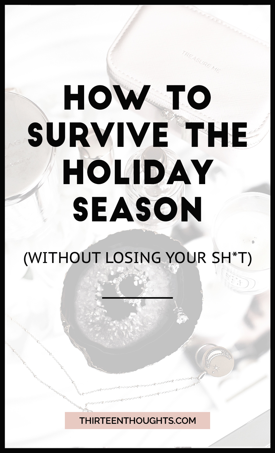 How to survive the holiday season without going crazy #holidays