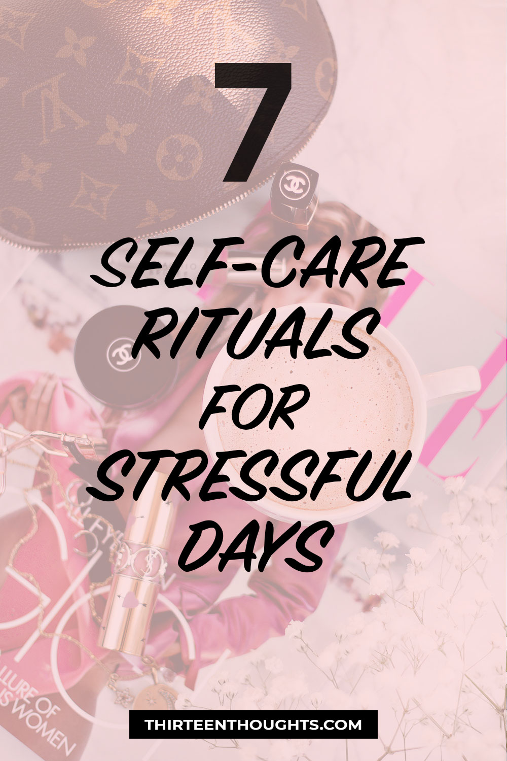 7 Self-Care Rituals for Stressful Days 