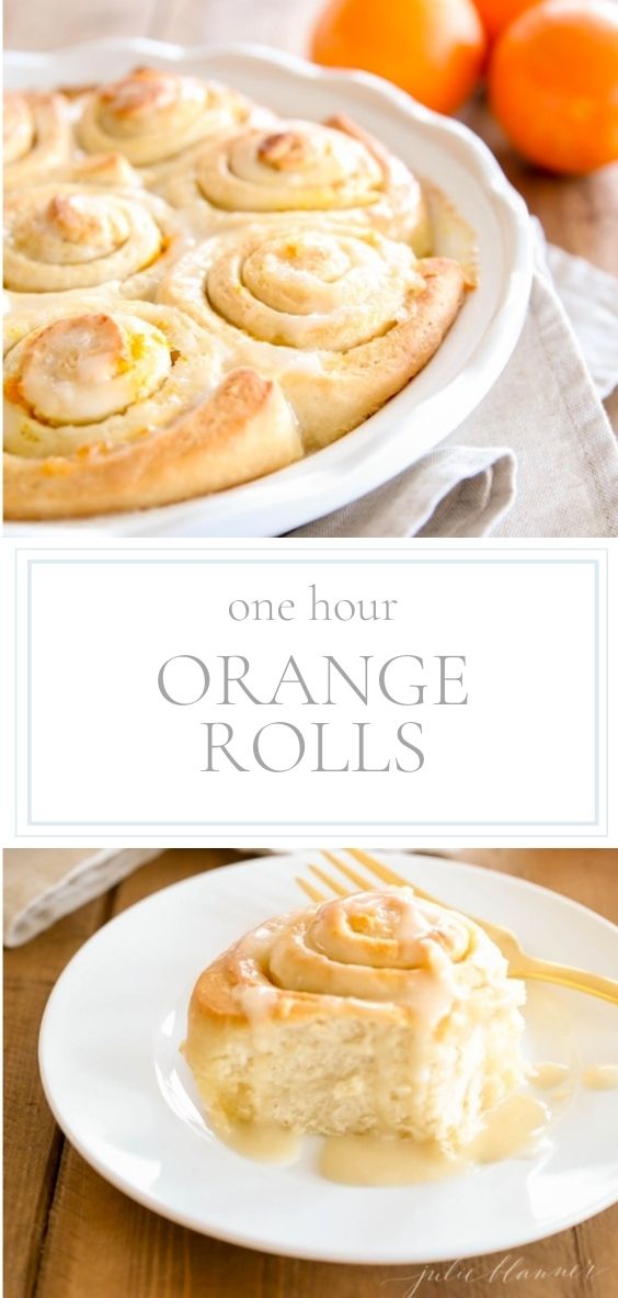 One hour orange rolls are pictures in a white baking dish on a wooden table next ti fresh oranges and below the title is a picture of a plated single orange roll on a white plate with a golden fork.