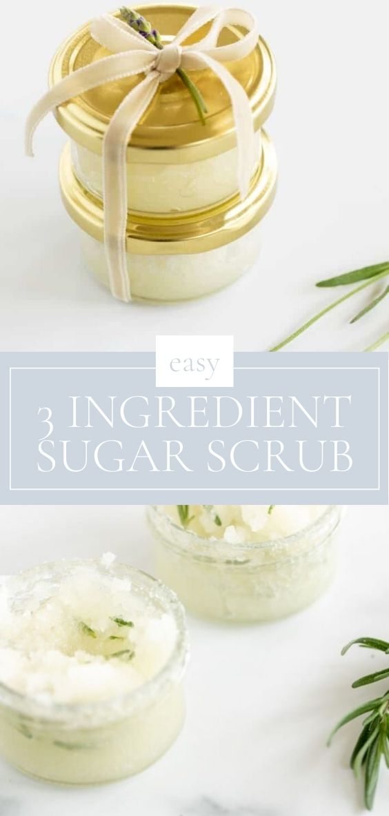 Easy to make, 3 ingredient sugar scrubs are pictured in glass jars on a marble counter top with fresh plants.