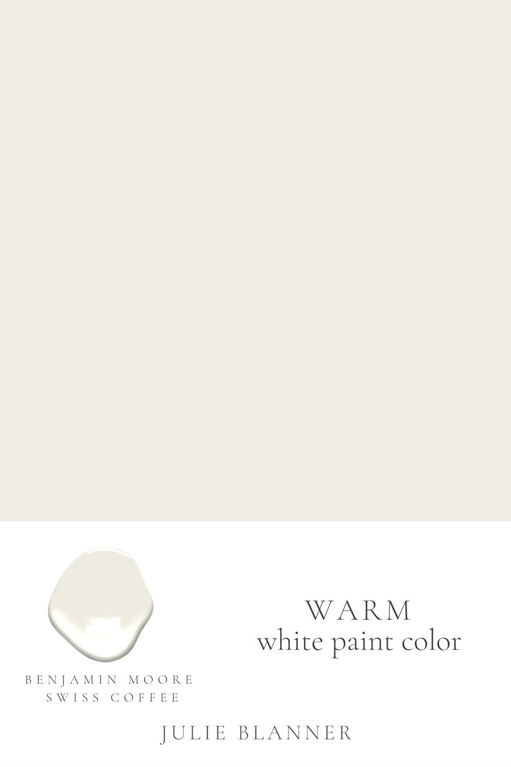 A paint swatch graphic with the headline of "warm white paint color"