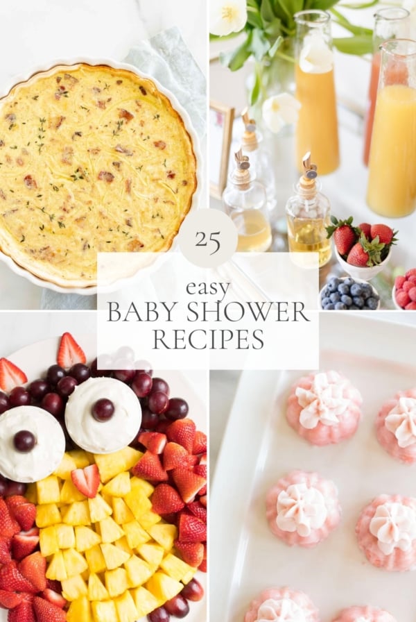 A graphic image featuring a variety of recipes, title reads "25 Easy Baby Shower Recipes"