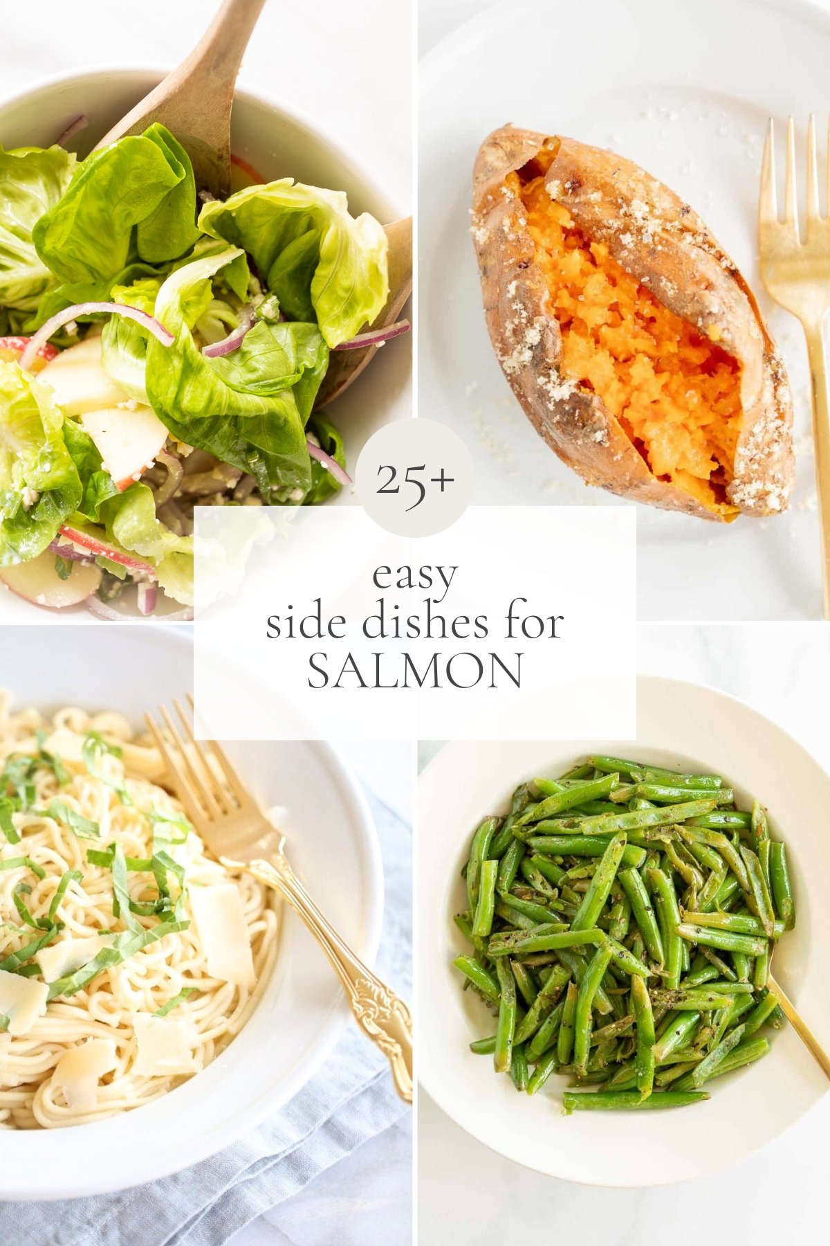 A collage showcasing four salmon side dishes: salad, baked sweet potato, pasta with herbs, and green beans.