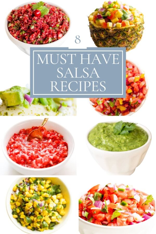 A collage of eight colorful salsa recipes in bowls, with the text "8 Must Have Salsa Recipes" in the center.